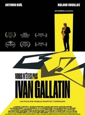 Vous n’êtes pas Ivan Gallatin